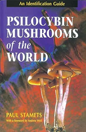 Portada del libro Psilocybin Mushrooms of the World, de Paul Stamets